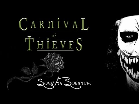 Carnival Of Thieves - Song For Someone
