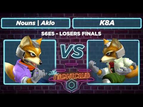 The Nightclub S6E5 : Nouns | Aklo vs K8A - Losers Finals SSBM