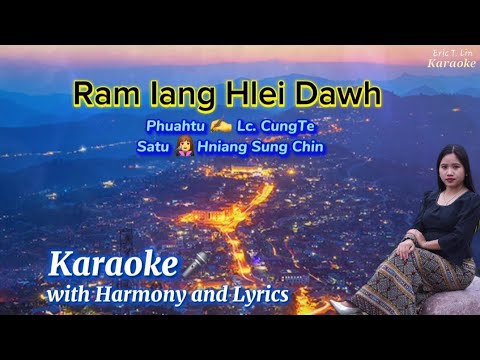 Ram Iang Hlei Dawh🎤 KARAOKE with Harmony and Lyrics 