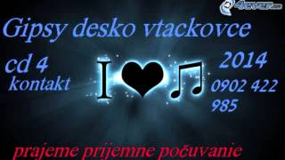 gipsy desko vtackovce4 soha man tu nakames gipsy desko vtackovce4 soha man tu nakames
