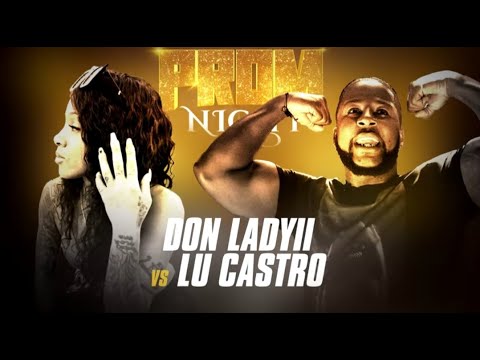 Don LadyII vs Lu Castro