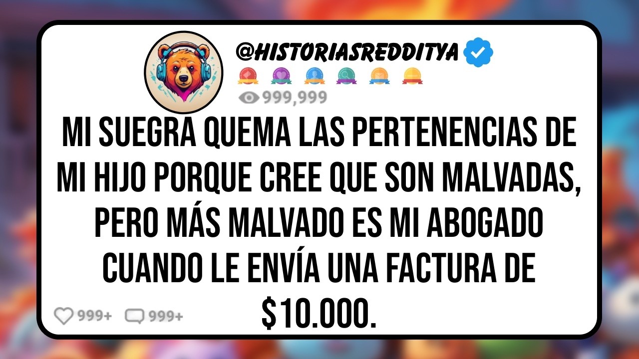 Mi SUEGRA Quema las Pertenencias de mi HIJO Porque Cree Que son Malvadas, Pero me Gustaría Saber...