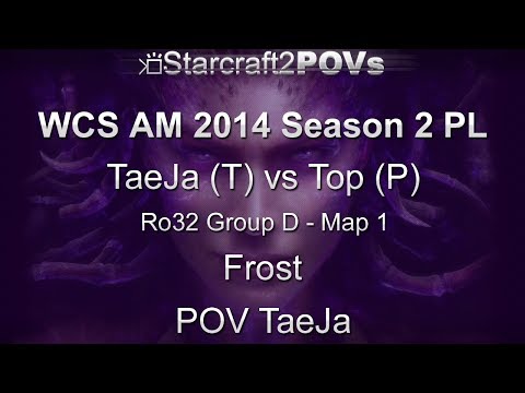 SC2 HotS - WCS AM 2014 S2 PL - TaeJa vs Top - Ro32 Group D - Map 1 - Frost - TaeJa