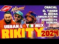 Chacal El Taiger El Micha RIKITY 2024 URBAN LATIN MIX X Insurrecto Chocolate Damian DJ UNIC