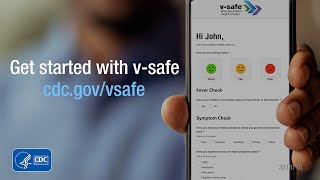 Use v-safe to tell CDC how you’re feeling after 