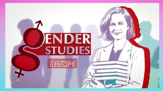 Introduction to Gender Studies | Part-1 | understanding Gender, Identify and Society