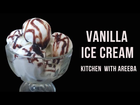 Homemade Vanilla Ice Cream Recipe | Kitchen with Areeba