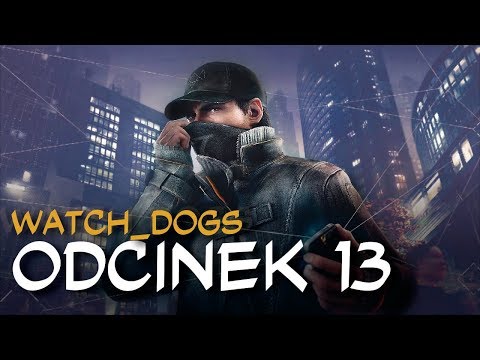 Zagrajmy w Watch_Dogs odc.13 "Iraq i Bedbug"