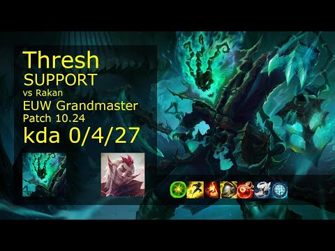 Thresh Support vs Rakan - EUW Grandmaster 0/4/27 Patch 10.24 Gameplay