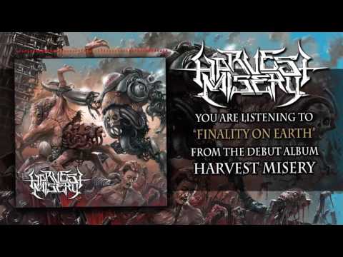 Harvest Misery - Finality On Earth Ft. JJ of 7 Horns 7 Eyes [OFFICIAL HD AUDIO]