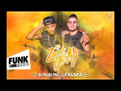 MC's ZAAC & JERRY - BUMBUM GRANADA