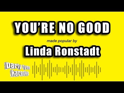 Linda Ronstadt - You're No Good (Karaoke Version)