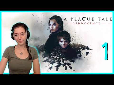 🐀 [PART 1] A Plague Tale: Innocence ◈ 1st Ever Playthrough