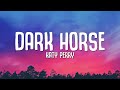 Katy Perry - Dark Horse (Lyrics) ft. Juicy J