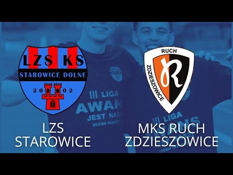 SKRÓT MECZU 4 LIGA OPOLSKA "BS LEŚNICA" LZS STAROWICE DOLNE - RUCH ZDZIESZOWICE