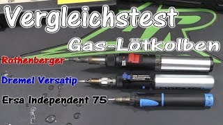 Vergleichstest: Gas-Lötkolben Ersa/Dremel/Rothenberger | Test | HD+ | Deutsch