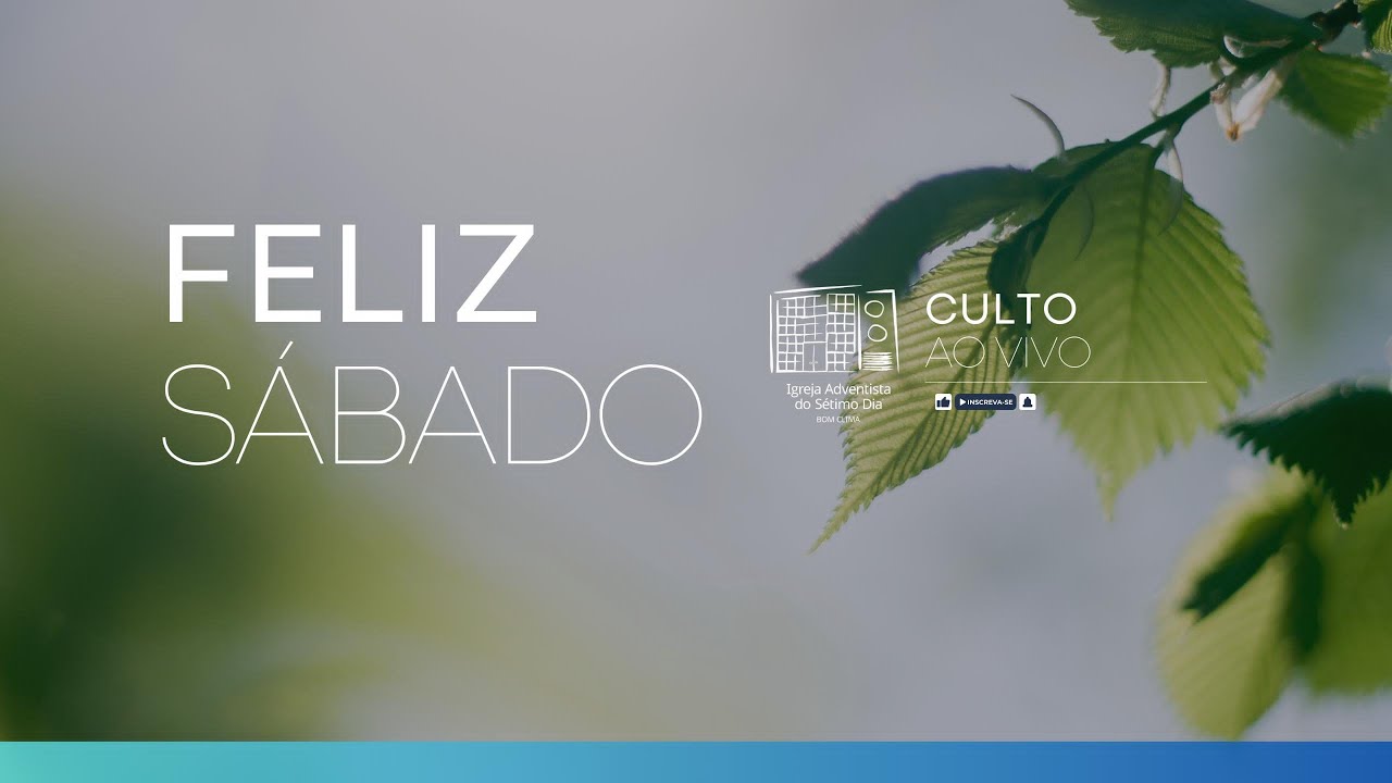 CULTO AO VIVO ADVENTISTA - IASD BOM CLIMA 04/01/25