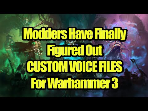 NEWS - Modders Figured Out CUSTOM AUDIO FILES For Warhammer 3 - This is HUGE For Total War