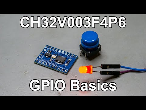 CH32V003F4P6 Tutorial - Part 1 - Basic GPIO operations