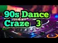 90 S Dance Craze 3