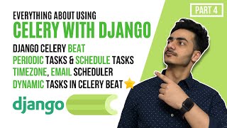 Django Celery Beat | Periodic Tasks | Celery Dynamic Tasks | Crontab | Email Scheduler