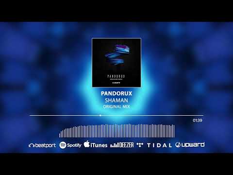 Pandorux - Shaman (Original Mix)