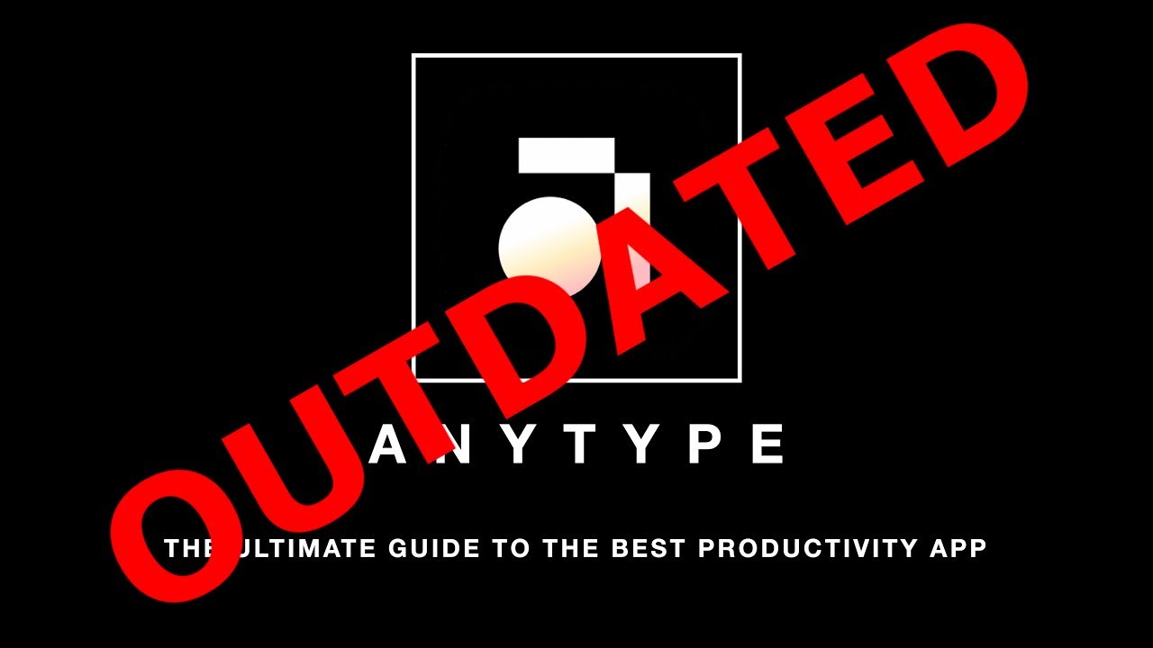 A Comprehensive Guide to Anytype