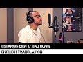 Estamos Bien by Bad Bunny (English Translation) Estamos Bien by Bad Bunny (English Translation)