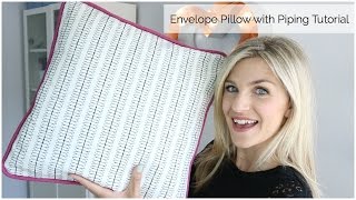 Envelope Pillow with Piping Tutorial
