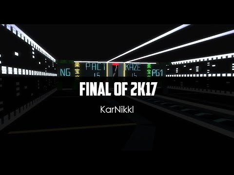 KarNikkl - Final Of 2k17
