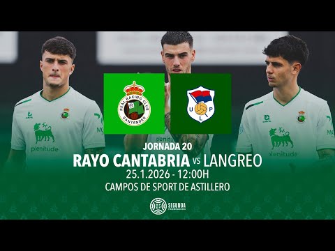 EN DIRECTO | Rayo Cantabria vs UP Langreo | JORNADA 20 | Segunda Federación 25/26