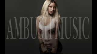 Nicki Minaj - Did it on 'em (Ambush Music Remix)