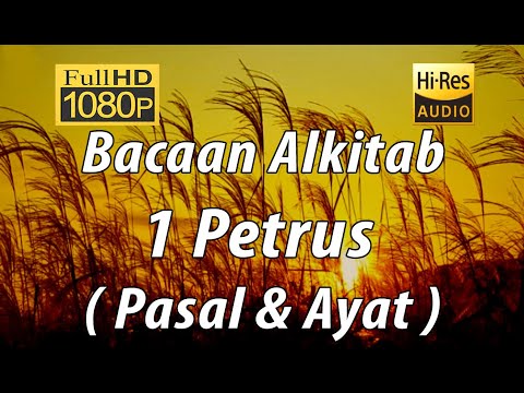 Alkitab Suara - 1 Petrus  Full HD, pasal & ayat