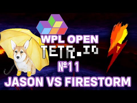 Firestorm Vs. Jason0107 - Winners Finals - WPL TETR.IO Open #11