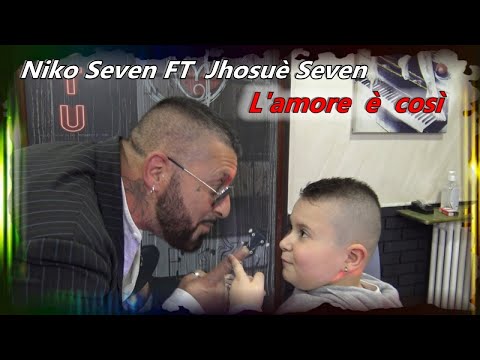 Niko Seven Ft. Jhosuè Seven - L'amore è così