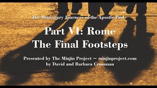 Paul the Apostle in Rome: The Final Journey