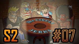 Circle Jerks S2 Ep7: [The Six Flags&#39; Slave Trade and Ethan the Satanist]