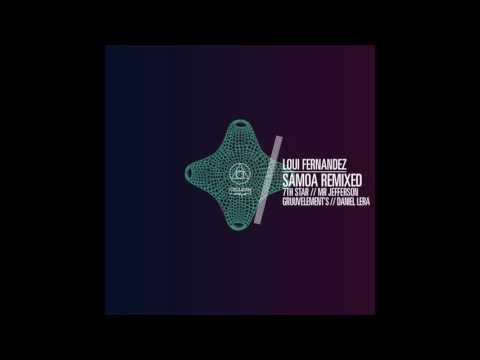 Loui Fernandez - Samoa(Daniel Lera Remix)