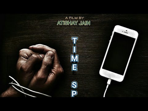 TIME SPAN"- Short film ,A Film by- Atishay Jain