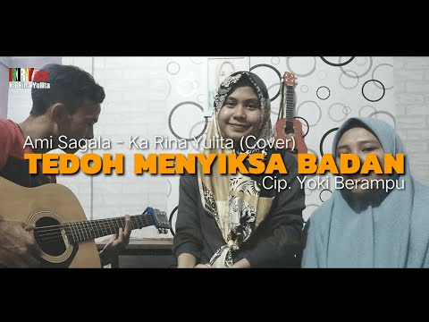 COVER LAGU SINGKIL TERBARU 2O2O - TEDOH MENYIKSA BADAN - AMI SAGALA FT KA RINA YULITA N MORAKU