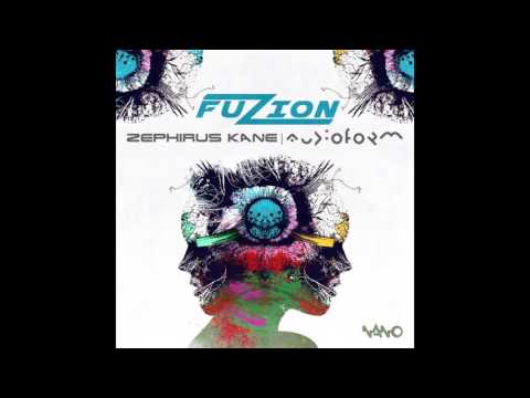 Zephirus Kane & Audioform - Fuzion ᴴᴰ