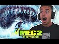 FIRST TIME WATCHING Meg 2 The Trench