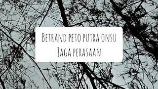 Download lagu Betrand Peto Putra Onsu - Jaga perasaan (video lirik) mp3