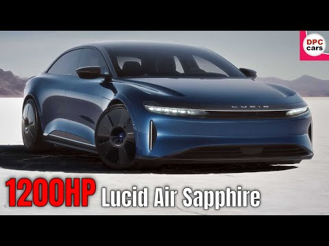 Lucid Air Sapphire Three Motor Debuts With Over 1200 Horsepower