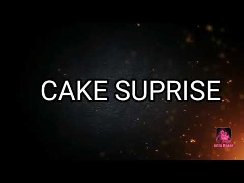 Cake suprise