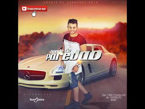 BONDE PAREDÃO - ELA TA COM DOCE