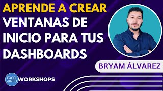 CÓMO CREAR VENTANA DE INICIO PARA TUS DASHBOARDS ft. Bryam Álvarez - WORKSHOPS #35