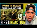 Rapper FIRST time REACTION to The Rolling Stones - Paint It, Black! OMG,,, WHOA....