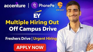 Accenture | PhonePe | EY | Swiggy Hiring 2026 🔥 Off Campus Drive | Freshers Apply Now