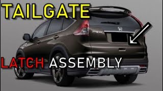 TAILGATE LATCH REPLACEMENT HONDA CRV #TAILGATELATCH #CRV